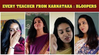 BLOOPERS  Every School Teacher From Karnataka  Troll Haiklu  Teachers TrollHaiklu [upl. by Netsirhc]