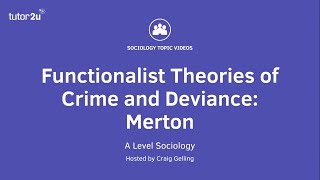 Functionalist Theories of Crime amp Deviance  Merton  A Level Sociology [upl. by Ecnarwal137]