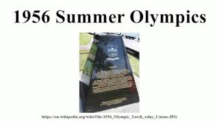 1956 Summer Olympics [upl. by Anaiuq217]