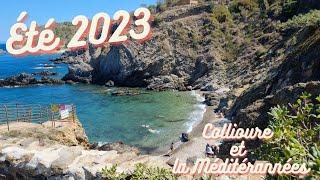 ÉTÉ 2023  Collioure et la Méditerranée [upl. by Assin]