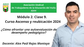 Clase 9 Curso Ascenso yo reubicación escalafón docente 2024 [upl. by Akselav414]