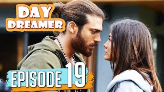 Pehla Panchi  Day Dreamer in Hindi Dubbed Full Episode 19  Erkenci Kus [upl. by Schaefer]