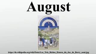 August [upl. by Manus]