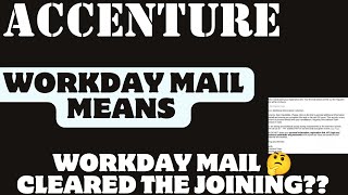 Accenture workday mails means  Accenture interview results June May status [upl. by Eiralav]