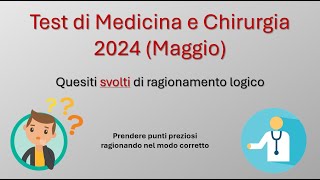 Test di medicina 2024 maggio parte di ragionamento logico [upl. by Eelidnarb]