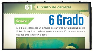 Desafío 61 sexto grado Circuito de carreras páginas 118 y 119 del libro de matemáticas de 6 grado [upl. by Resay342]