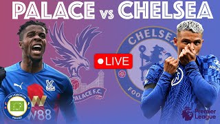 CHELSEA 10 CRYSTAL PALACE LIVE FOOTBALL  PREMIER LEAGUE LIVE MATCH WATCHALONG STREAM [upl. by Ellekcir613]