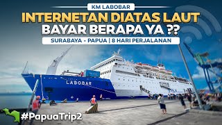 PAPUA  Eps2  FASILITAS BARU BISA INTERNETAN  BAYAR BERAPA  Surabaya  Papua 8 Hari Naik Kapal [upl. by Sculley]