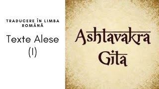 Ashtavakra Gita texte alese  prima parte [upl. by Korrie]