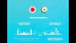 THIRD OIC MEMBER STATES CONFERENCE ON MEDIATION [upl. by Marietta]