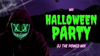 quotMIX HALLOWEEN PARTY 2023quot  Dj The Power Mix [upl. by Ulani]