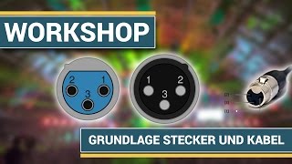 Kabel und Stecker Grundlagen Tutorial für DJs und Veranstaltungstechniker [upl. by Nishi]