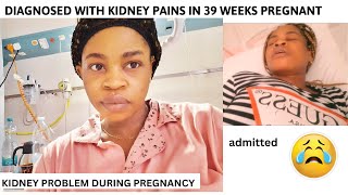 PRE LABOUR VLOG KIDNEY PROBLEM DURING PREGNANCY 39 WEEKS9 [upl. by Morissa]