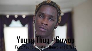 Young Thug  Guwop Lyrics [upl. by Murage288]