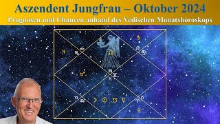 Aszendent Jungfrau Oktober 2024 im Vedischen Horoskop [upl. by Yendis]