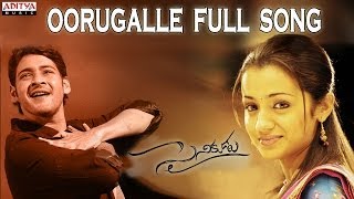 Oorugalle Full Song II Sainikudu Movie II Mahesh Babu Trisha  Telugu Melody Songs [upl. by Melentha]