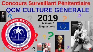 Annales Concours surveillant Penitentiaire 2019  Session 2  QCM culture Générale [upl. by Knowlton]