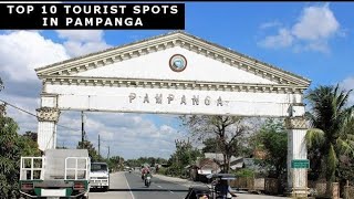 Top 10 Tourist Spots in Pampanga [upl. by Egag]