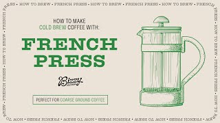 How To Make Cold Brew Coffee using a French Press [upl. by Midas953]