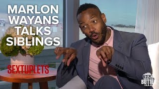 Marlon Wayans talks about his Siblings  Sextuplets Interview  Extra Butter [upl. by Llaccm497]