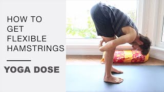 How to get flexible hamstrings  Yoga Dose [upl. by Cookie]