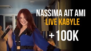 Nassima ait ami live kabyle 2024 100 fêtes officiel vidéo [upl. by Gschu]