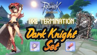 Ragnarok Origin Whitesmith  Axe Termination Build  Dark Knight Set  Dark Frame Damage Test [upl. by Lightfoot]