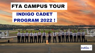 FTA Campus Tour  Flying School Campus  Indigo cadet program 2022 [upl. by Ailyt]