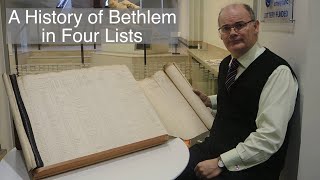 A History of Bethlem in Four Lists  Part 2 [upl. by Jenn]