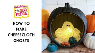 How to Make Cheesecloth Ghosts with Mod Podge Stiffy [upl. by Nevur230]