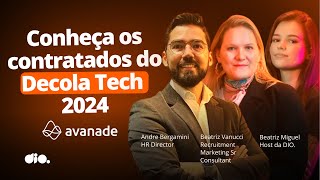 Conhecendo os novos contratados da Avanade I Decola Tech 2024 [upl. by Dorine]