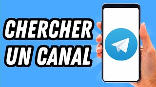 Comment chercher un canal sur Telegram GUIDE COMPLET [upl. by Dnumde]