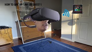 OUTDATED READ DESC How to use Oculus Air Link on Oculus Quest 1 [upl. by Mortimer406]