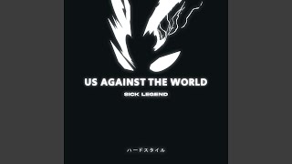 US AGAINST THE WORLD HARDSTYLE [upl. by Ambrosi454]