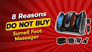 DONT BUY SUMELL Foot Massager Before Watching THIS 😱💔 8 Reasons [upl. by Enelrak]