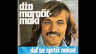 Džo Maračić  Maki – Dal Se Sjetiš Nekad Mene 1976  vinyl [upl. by Gennifer412]