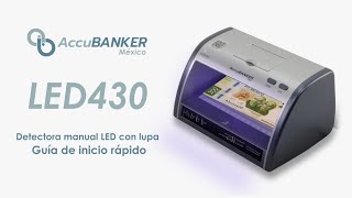 LED430 AccuBANKER guía de inicio rápido [upl. by Let771]