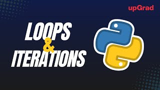 Loops in Python  Iteration in Python  Loops and Iteration Python  Python Tutorial for Beginners [upl. by Iderf]