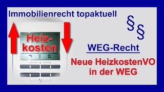 Neue HeizkostenVO in der WEG  VerwalterRechte und Pflichten  Tutorial [upl. by Oigres474]