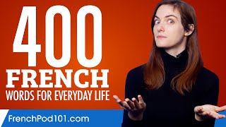 400 French Words for Everyday Life  Basic Vocabulary 20 [upl. by Eltrym]