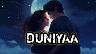 Duniyaa ❤️   Slowed and Reverb  Luka chuppi  Lyrics  Lofi  broken sad lofi [upl. by Omiseno]