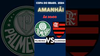 Palmeiras vs Flamengo  Copa do Brasil 2024 [upl. by Onyx]