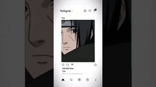 Itach Uchiha edit anime edit amv waifu itachi naruto uchiha [upl. by Placida653]