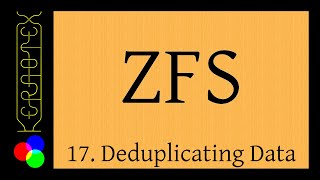 Beginners guide to ZFS Part 17 Deduplication [upl. by Nosyrb]