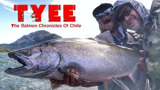 TYEE  The Salmon Chronicles Of Chile  Patagonia Salmon Fishing Movie [upl. by Oetsira]