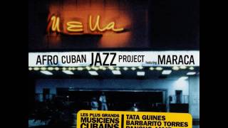 Afro Cuban Jazz Project featuring Maraca  Baila Mi Conga Vacílala [upl. by Lessig961]