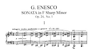 George Enescu  Piano Sonata No 1 in FSharp Minor Op 24 No 1 [upl. by Hadeehuat]