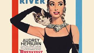 Audrey Hepburn  Moon River [upl. by Yrahk]