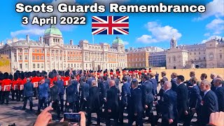 Scots Guards Regimental quotREMEMBRANCEquot London  3rd April 2022 [upl. by Shoifet191]