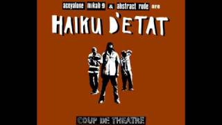 Haiku Detat  Top Qualified [upl. by Cloe]